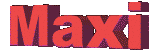 Maxi